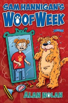 Sam Hannigan's Woof Week Sam Hannigan's Woof Week