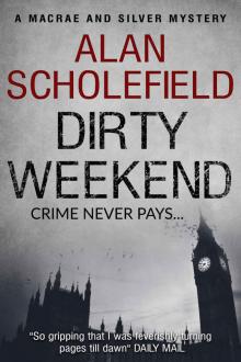 Dirty Weekend (Macrae and Silver Book 1)