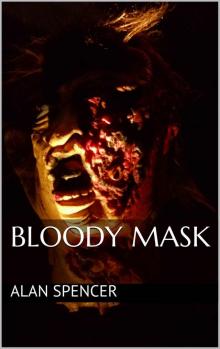 Bloody Mask Bloody Mask
