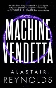 Machine Vendetta (The Prefect Dreyfus Emergencies) Machine Vendetta (The Prefect Dreyfus Emergencies)
