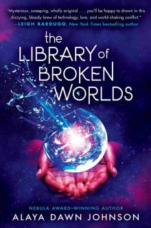 The Library of Broken Worlds
