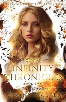 Infinity Chronicles Book Two Infinity Chronicles Book Two