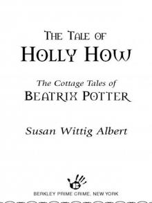 The Tale of Holly How The Tale of Holly How