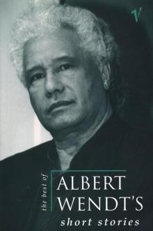 The Best of Albert Wendt's Short Stories