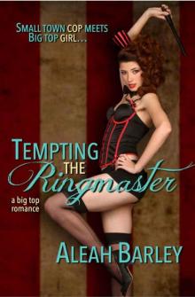 Tempting the Ringmaster (A Big Top Romance)