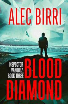 Blood Diamond (Inspector Vazquez Book 3): A detective thriller with a sci-fi twist