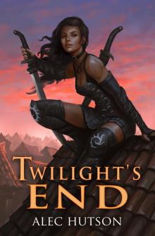 Twilight’s End