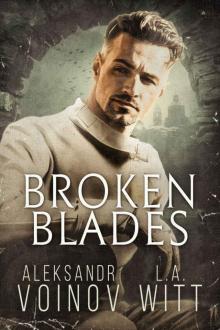 Broken Blades Broken Blades