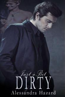 Just a Bit Dirty (Straight Guys Book 10)