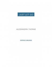 Just Let Go