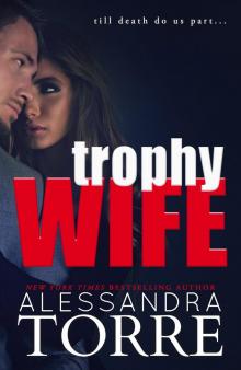 Trophy Wife Trophy Wife