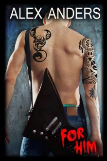 For Him