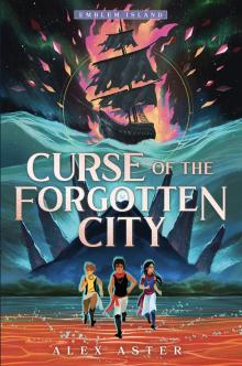 Curse of the Forgotten City Curse of the Forgotten City