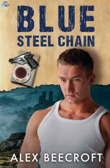 Blue Steel Chain (Trowchester Blues Book 3)
