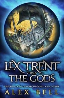 Lex Trent versus the Gods lt-1