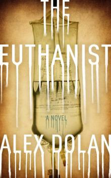 The Euthanist The Euthanist