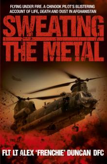 Sweating the Metal Sweating the Metal