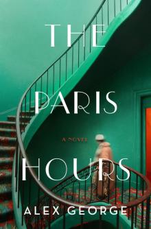 The Paris Hours The Paris Hours