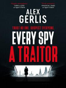 Every Spy a Traitor