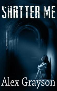 Shatter Me (The Jaded Series, #1) Shatter Me (The Jaded Series, #1)