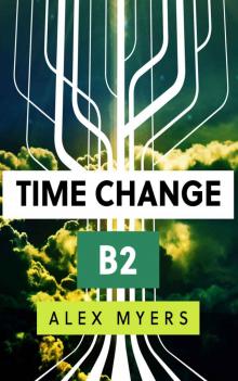 Time Change B2