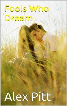 Fools Who Dream Fools Who Dream