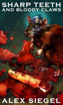 Sharp Teeth and Bloody Claws (Gray Spear Society Book 12)