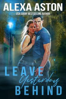 Leave Yesterday Behind