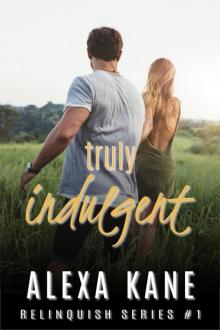 Truly Indulgent