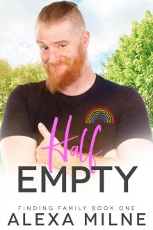 Half Empty