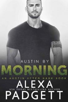 Austin by Morning (An Austin After Dark Book Book 3)