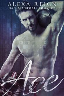 Ace: Sports Romance Novel Ace: Sports Romance Novel