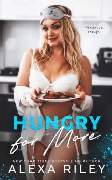 Hungry for More Hungry for More
