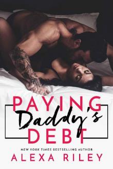 Paying Daddy’s Debt Paying Daddy’s Debt