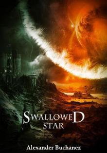 Swallowed Star Swallowed Star