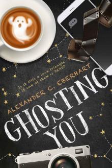 Ghosting You Ghosting You