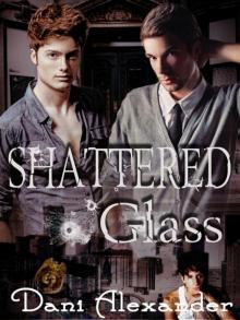 Shattered Glass Shattered Glass
