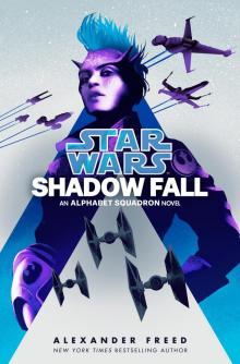 Shadow Fall (Star Wars) Shadow Fall (Star Wars)