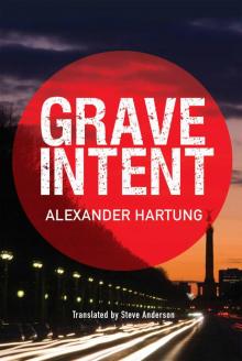 Grave Intent (Jan Tommen Investigation Book 2)