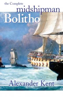 The Complete Midshipman Bolitho The Complete Midshipman Bolitho