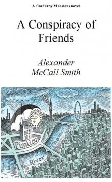 A Conspiracy of Friends (2011)