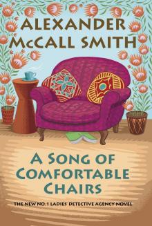 A Song of Comfortable Chairs A Song of Comfortable Chairs