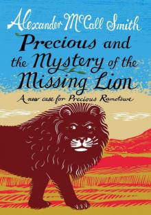 Precious and the Mystery of the Missing Lion Precious and the Mystery of the Missing Lion