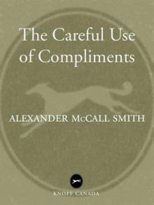 The Careful Use of Compliments The Careful Use of Compliments