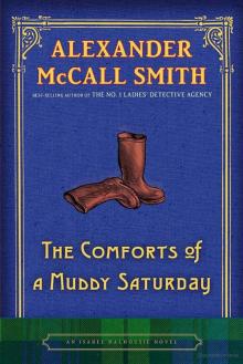 The Comforts of a Muddy Saturday The Comforts of a Muddy Saturday