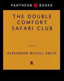 The Double Comfort Safari Club