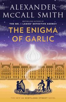 The Enigma of Garlic The Enigma of Garlic