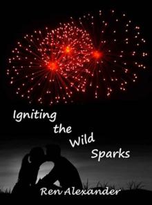 Igniting the Wild Sparks Igniting the Wild Sparks