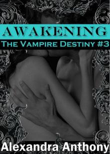 The Vampire Destiny 3: Awakening