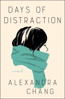 Days of Distraction Days of Distraction
